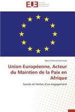 Union Europeenne, Acteur Du Maintien de La Paix En Afrique