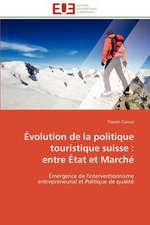 Evolution de La Politique Touristique Suisse