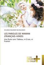 LES PAROLES DE MAMAN (FRANÇAIS-HINDI)