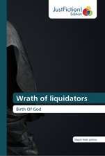 Wrath of liquidators