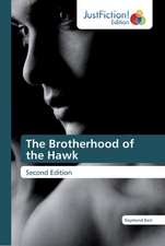 The Brotherhood of the Hawk