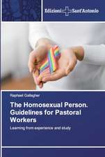 The Homosexual Person. Guidelines for Pastoral Workers