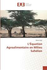 L¿Équation Agroalimentaire en Milieu Sahélien