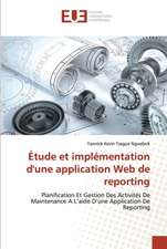 Étude et implémentation d'une application Web de reporting