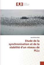 Etude de la synchronisation et de la stabilité d¿un réseau de PLLs