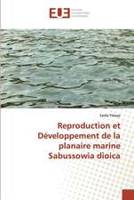 Reproduction et Développement de la planaire marine Sabussowia dioica