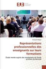 Représentations professionnelles des enseignants sur leurs formations