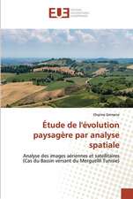 Étude de l'évolution paysagère par analyse spatiale