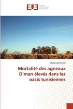 Mortalité des agneaux D¿man élevés dans les oasis tunisiennes