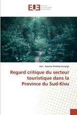 Regard critique du secteur touristique dans la Province du Sud-Kivu