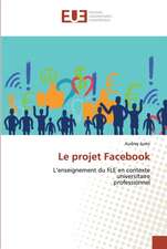 Le projet Facebook