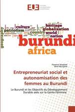 Entrepreneuriat social et autonomisation des femmes au Burundi