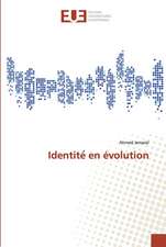 Identite¿ en évolution
