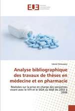 Analyse bibliographique des travaux de thèses en médecine et en pharmacie