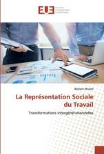 La Représentation Sociale du Travail