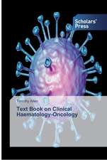 Text Book on Clinical Haematology-Oncology