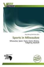 SPORTS IN MILWAUKEE