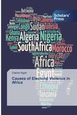 Causes of Electoral Violence in Africa