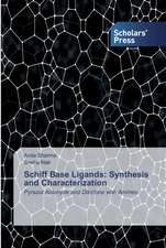 Schiff Base Ligands: Synthesis and Characterization