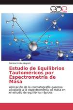 Estudio de Equilibrios Tautoméricos por Espectrometría de Masa