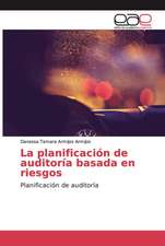 La planificación de auditoría basada en riesgos