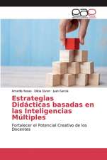 Estrategias Didácticas basadas en las Inteligencias Múltiples