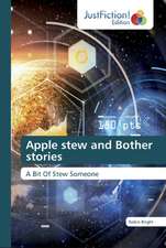 Apple stew and Bother stories