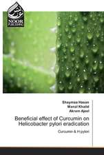 Beneficial effect of Curcumin on Helicobacter pylori eradication