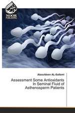 Assessment Some Antioxidants In Seminal Fluid of Asthenosperm Patients