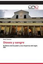 Dioses y sangre