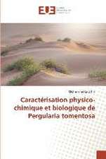 Caractérisation physico-chimique et biologique de Pergularia tomentosa