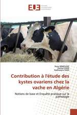 Contribution à l'étude des kystes ovariens chez la vache en Algérie