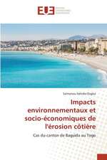 Impacts environnementaux et socio-économiques de l'érosion côtière