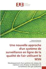 Une nouvelle approche d'un système de surveillance en ligne de la qualité de l'air utilisant le WSN