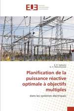 Planification de la puissance réactive optimale à objectifs multiples