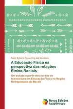 A Educação Física na perspectiva das relações Étnico-Raciais