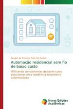 Automação residencial sem fio de baixo custo