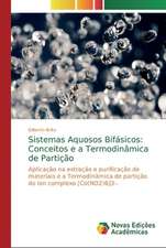 Sistemas Aquosos Bifásicos: Conceitos e a Termodinâmica de Partição