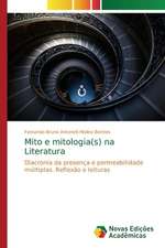 Mito e mitologia(s) na Literatura