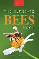 Bees The Ultimate Book