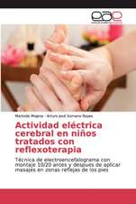 Actividad eléctrica cerebral en niños tratados con reflexoterapia