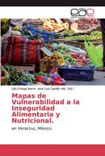 Mapas de Vulnerabilidad a la Inseguridad Alimentaria y Nutricional.