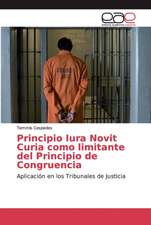 Principio Iura Novit Curia como limitante del Principio de Congruencia