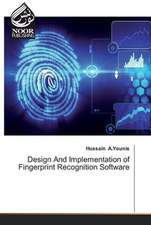 Design And Implementation of Fingerprint Recognition Software