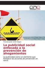 La publicidad social enfocada a la prevención de ahogamientos