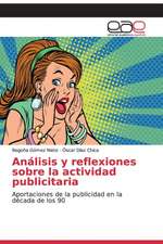 Análisis y reflexiones sobre la actividad publicitaria