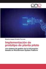 Implementación de prototipo de planta piloto