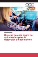 Sistema de caja negra de automóviles para la detección de accidentes