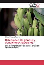 Relaciones de género y condiciones laborales