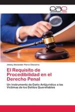 El Requisito de Procedibilidad en el Derecho Penal